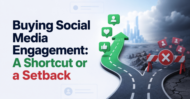 Buying Social Media Engagement - A Shortcut or a Setback?